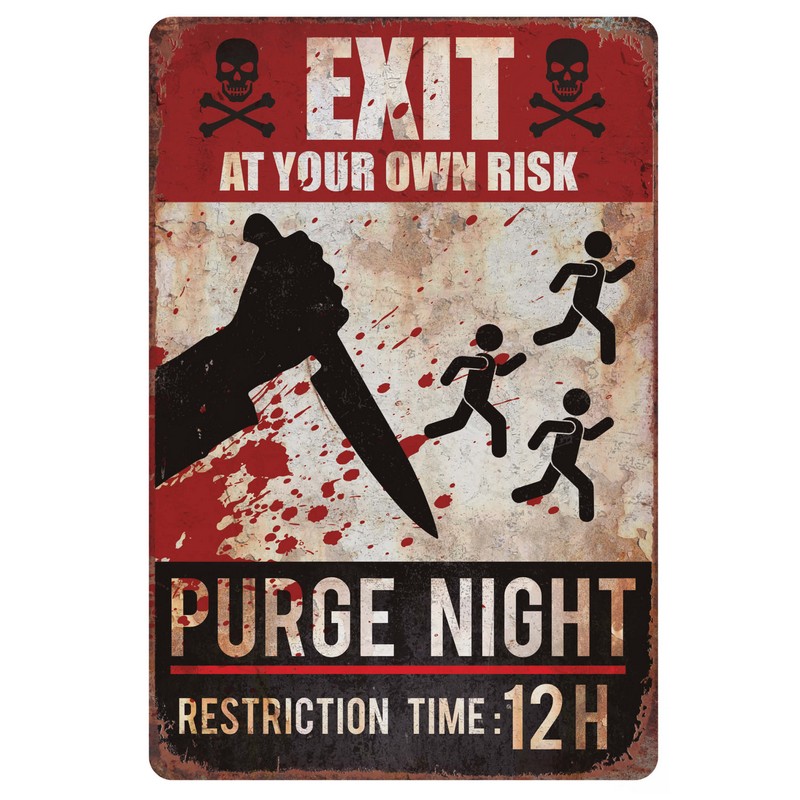 Purge Night Skilt